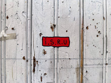 Load image into Gallery viewer, i.s.r.u Sticker