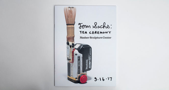 Tom Sachs: Tea Ceremony Nasher Sculpture Center Zine