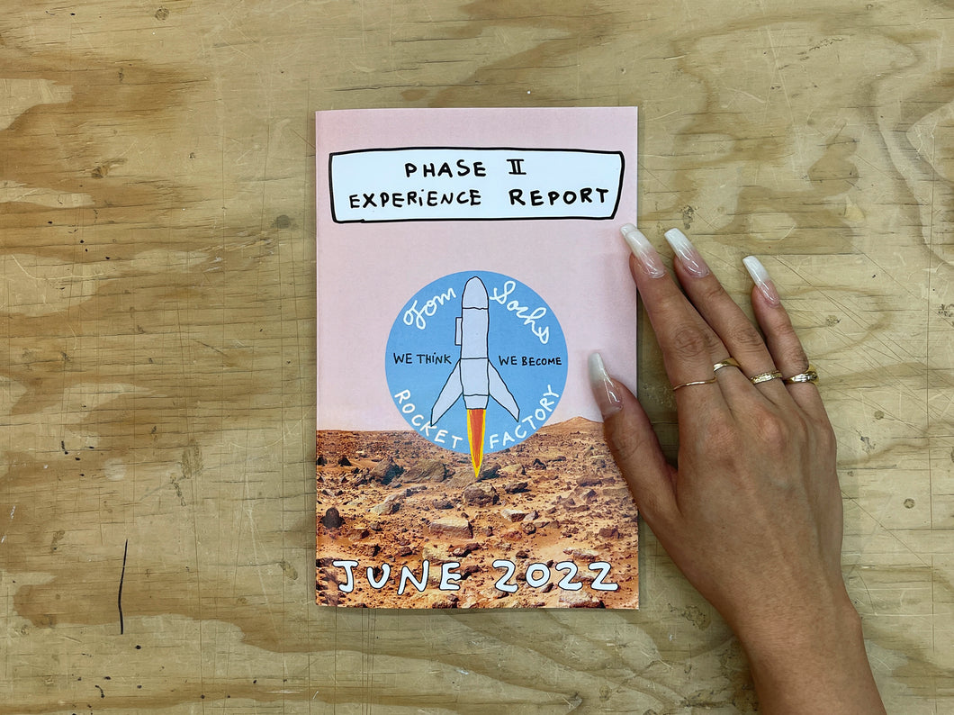 Rocket Factory Phase II Experience Report Zine