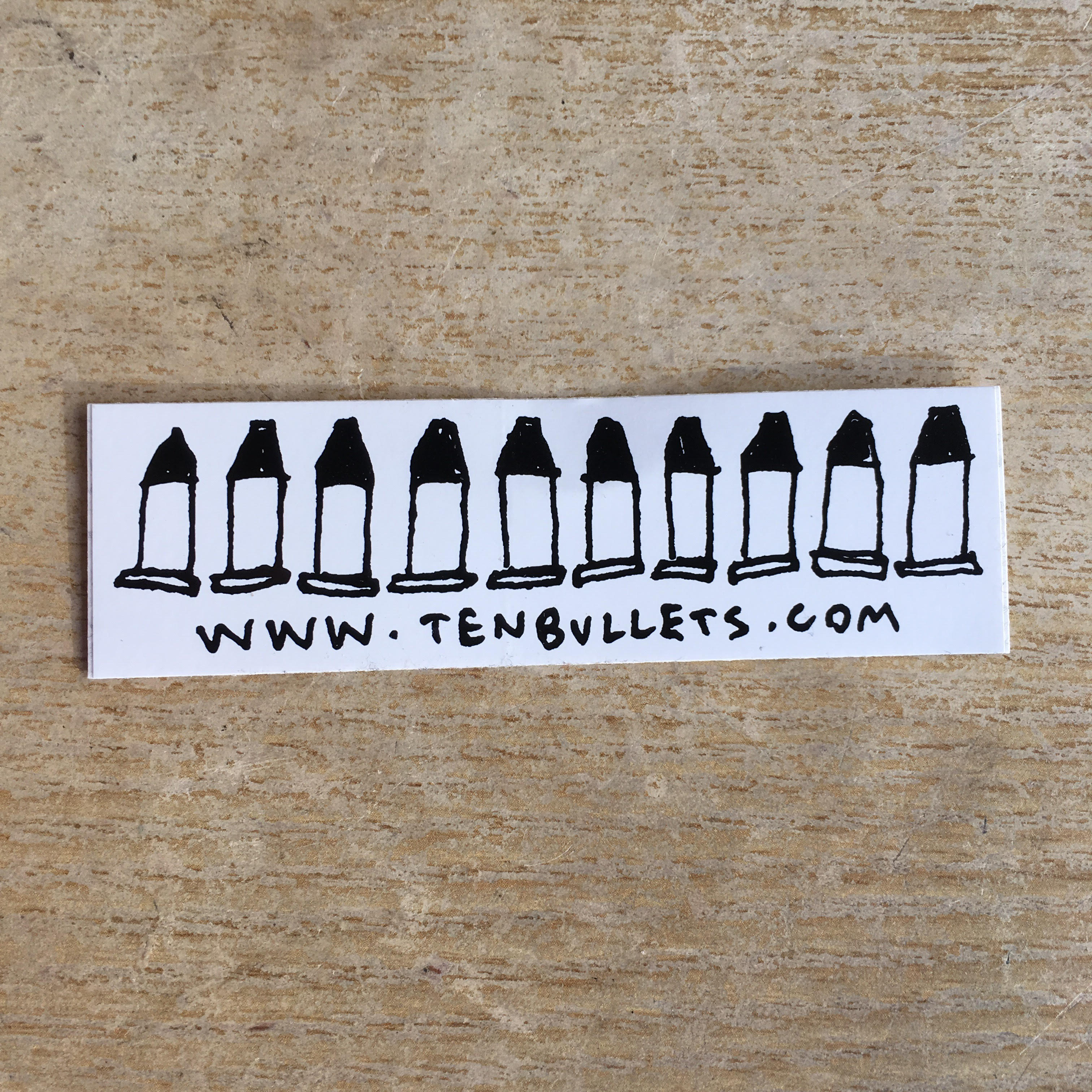 Ten Bullets Sticker – Tom Sachs Store